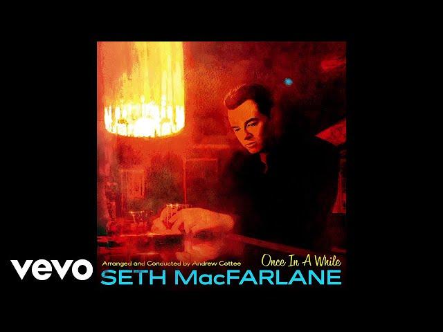 Seth MacFarlane - I'll Be Around (Audio)