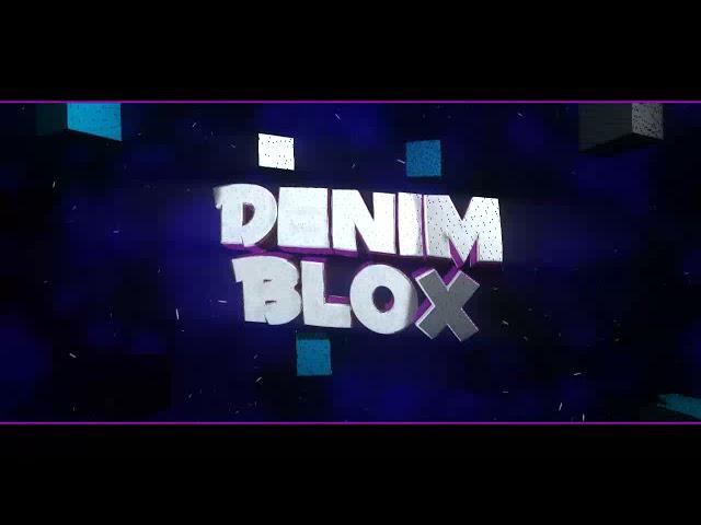 Intro for DenimBlox!