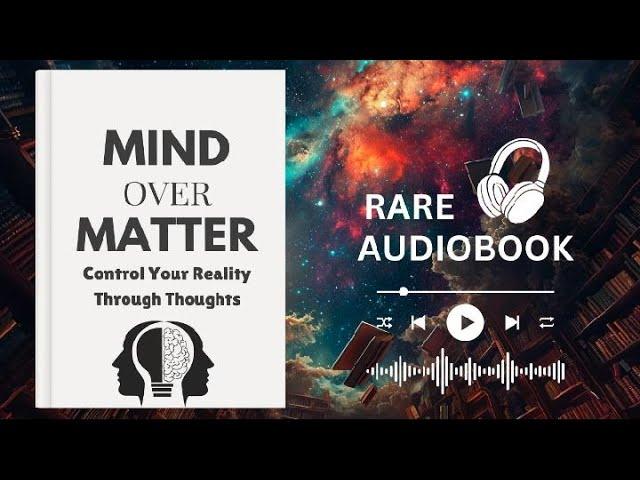 Mind over matter control your reality through thought -  Audiobook