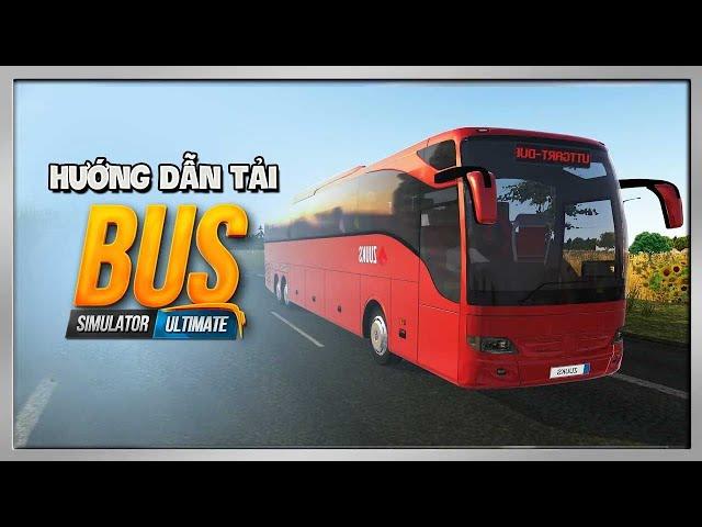 Trải Nghiệm Game BUS SIMULATOR ULTIMATE