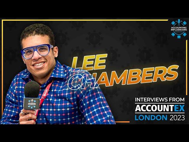 Lee Chambers - Essentialise Workplace Group | Accountex London 2023 | Accounting Influencers Podcast