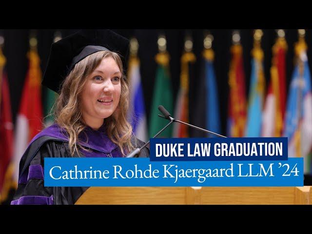 Duke Law Graduation 2024 | Cathrine Rohde Kjaergaard LLM '24