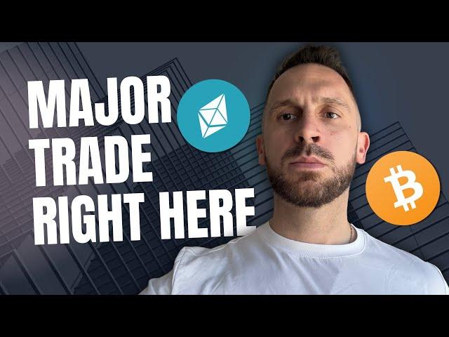 MAJOR TRADE FOR BTC HERE!