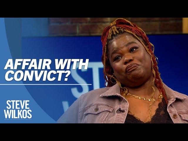 Did My Cellmate Sleep With My Girl? | The Steve Wilkos Show