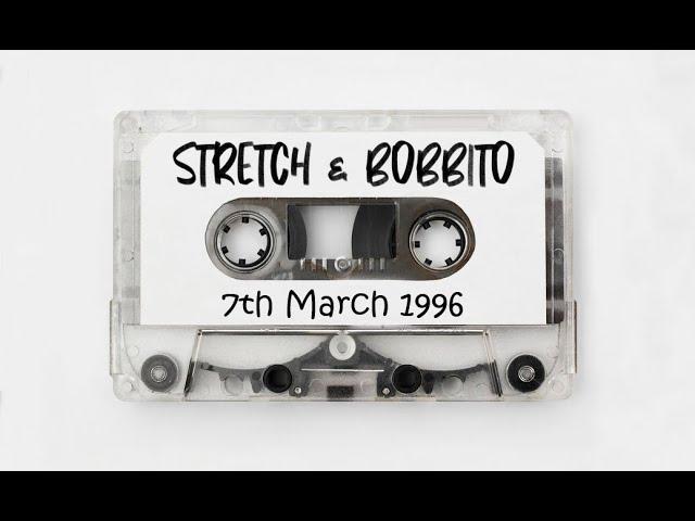 Stretch Armstrong & Bobbito Show - 7th March 1996