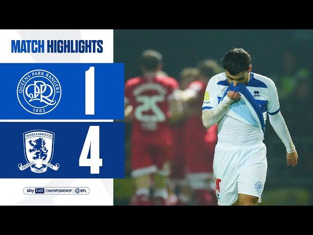 DEFEAT TO BORO | Match Highlights | QPR 1-4 Middlesbrough