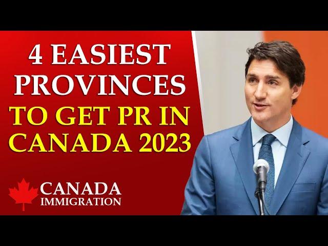 Best Canada PNP Programs 2023 - 4 Easiest Provinces to Get PR in Canada in 2023