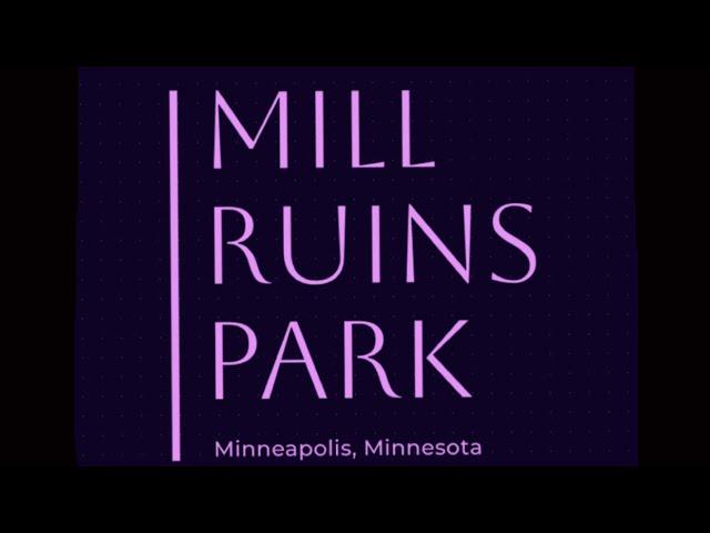 Mill Ruins Park (Dig. Media)