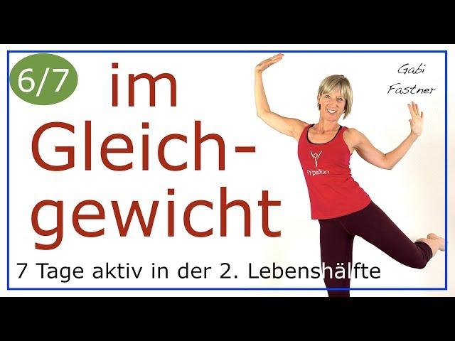 6/7  22 min. Balance -Training für Stabilität und Sicherheit mit Kopf | ohne Geräte