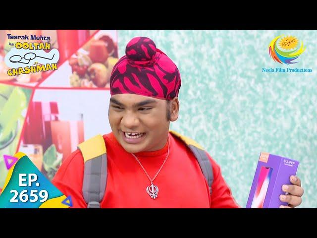 Taarak Mehta Ka Ooltah Chashmah - Episode 2659 - Full Episode