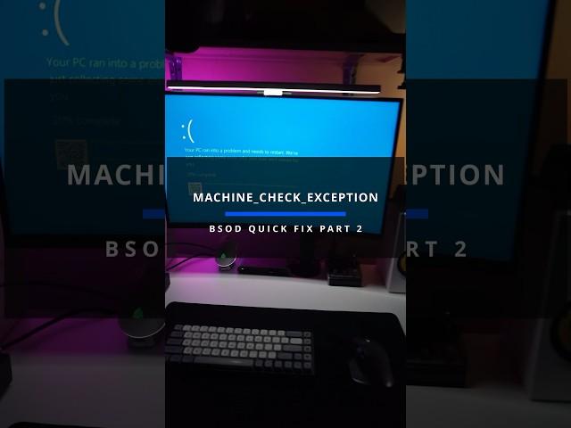 BSOD quick fix MACHINE_CHECK_EXCEPTION part 2