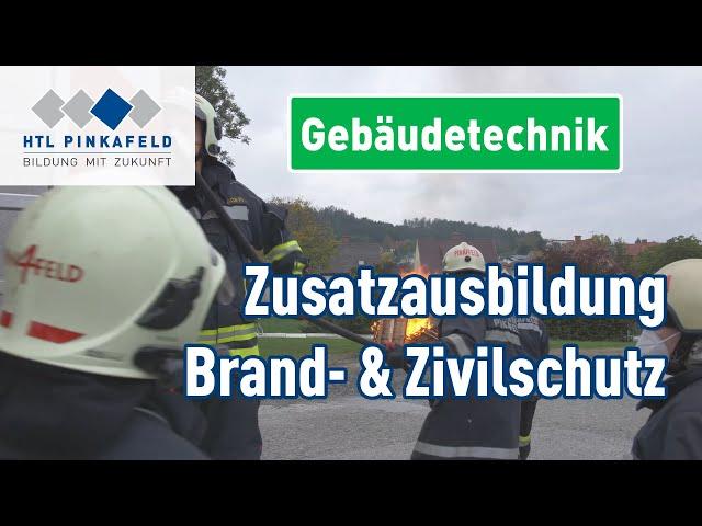 HTL Pinkafeld Gebäudetechnik – Zusatzausbildung Brand- & Zivilschutz | Open Days | Tag der offene