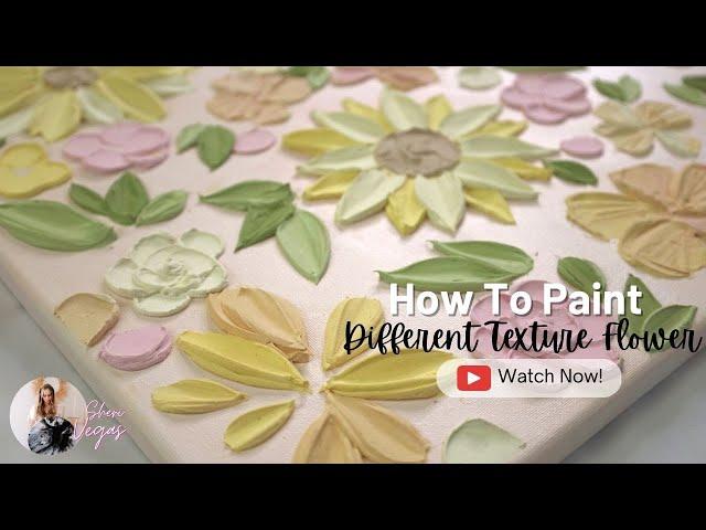 How To Paint Different Styles Of Texture Flowers With A Palette Knife