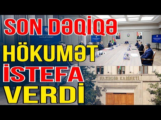 Son dəqiqə: Nazirlər kabineti buraxıldı-nazirlər istefa verdi - Xəbəriniz Var? -  Media Turk TV