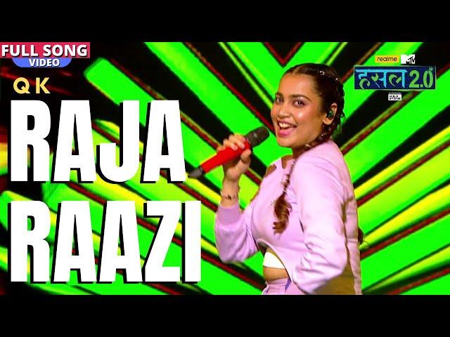 Raja Raazi | QK | Hustle 2.0