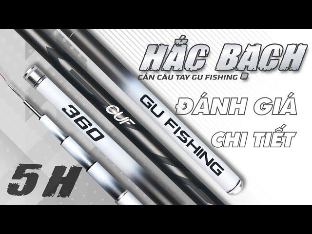 Bộ Sản Phẩm Cần Câu Tay Đánh Tổng Hợp | GUF Hắc Bạch 5H - 28i