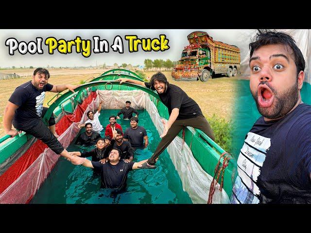 Pool Party In A Truck  | Truck Ke Andar Swimming Pool Bana Diya   | Crazy Amount Of Fun 