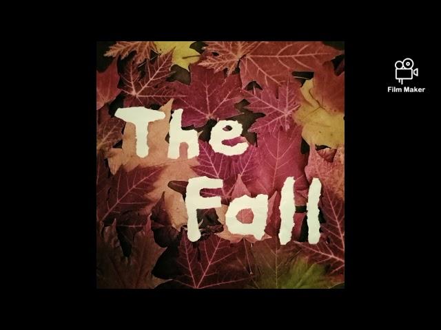 The Fall (take 2)