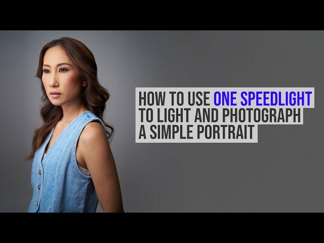 How to use One Light to Photograph a Simple Portrait. One SpeedLight, 5 SIMPLE Layouts (Layout 2)