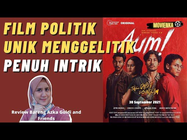 Review dan Penjelasan Film AUM (Bioskop Online) Bareng Azka Goldi and friends