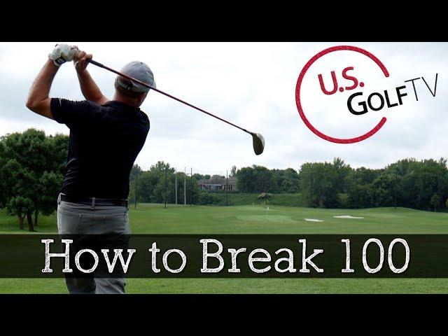 HOW TO BREAK 100 in Golf: 5 Golf Tips to Break 100 in 2021