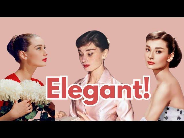 How to Be Elegant Like Audrey Hepburn: 8 Simple Tips!