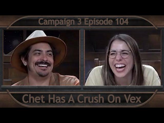 Critical Role Clip | Chetney Has A Crush On Vex | Campaign 3 Episode 104