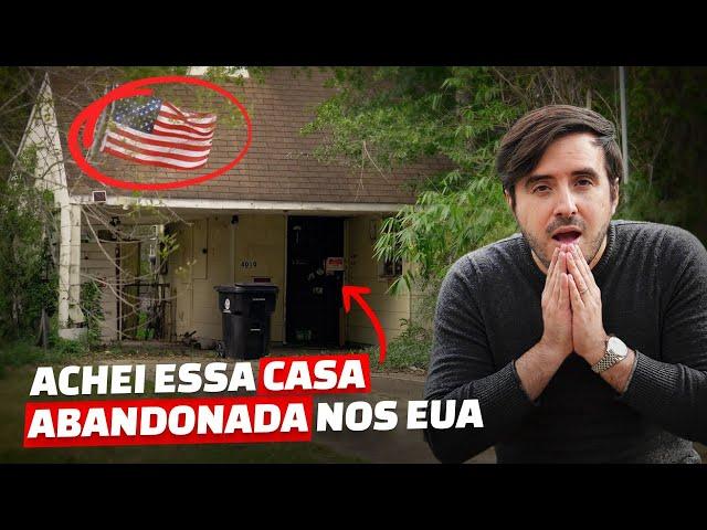 Ganhe $20MIL DÓLARES com Casas Abandonadas nos Estados Unidos | Arthur Agrelli