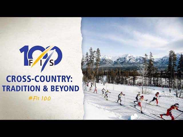 Cross-Country: Tradition & Beyond | FIS Cross Country