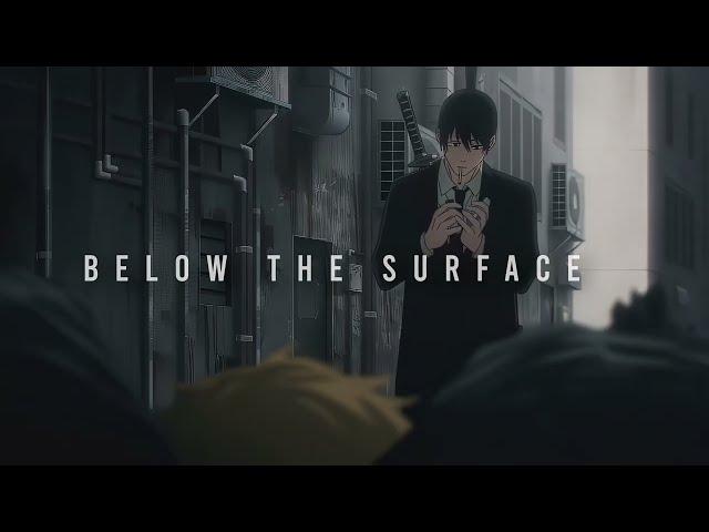 Below The Surface -Griffinilla / fnaf (Chainsaw Man Edit & Edit audio)