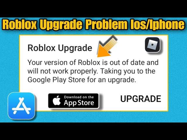 How To Upgrade Roblox On Iphone | How To Update Roblox On Ios | Roblox Upgrade Problem In Ipad 2023