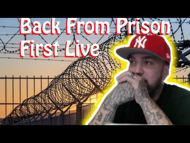 First Live After Prison.