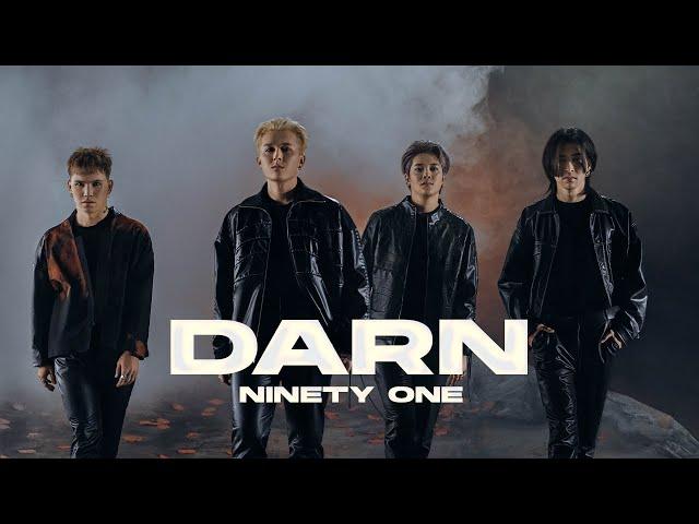 NINETY ONE - DARN | Official Music Video