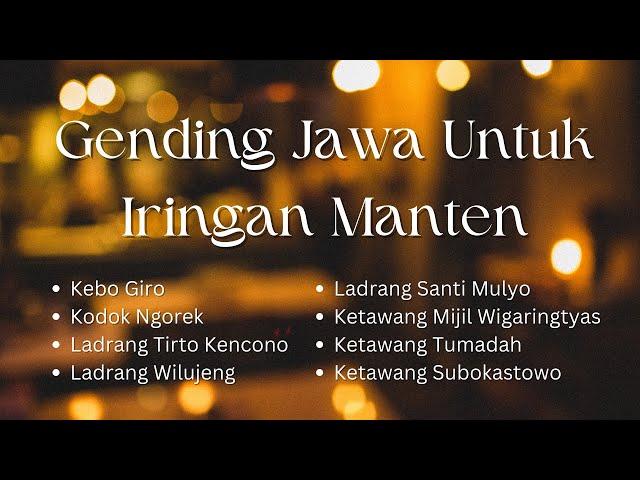 Gending Jawa Untuk Iringan Manten | Kebo Giro | Kodok Ngorek | Ladrang | Ketawang