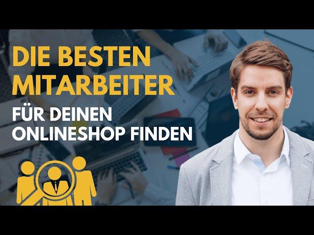 Als Onlineshop Mitarbeiter richtig einsetzen: Darauf MUSST du achten!