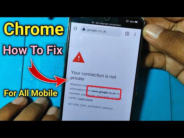 Your Connection Is Not Private Google Chrome in Mobile Problems Solution | No Internet Connection