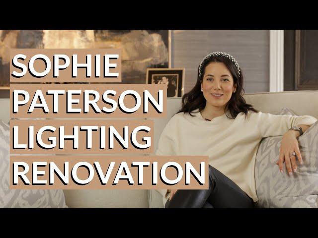 Sophie Paterson's Lighting Renovation | Lighting Redesign | Interior Design