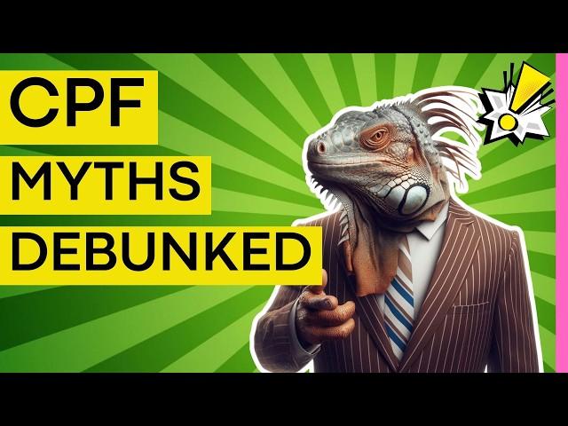 CPF Myths Debunked & Changes in 2025: What You Must Know Now  |  #TheInvestingIguana EP647