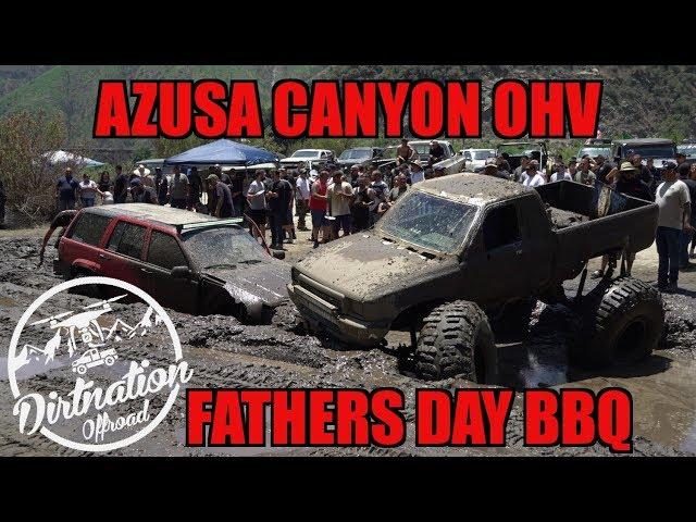 Azusa Canyon Offroad Fathers Day BBQ with Azusamudderz