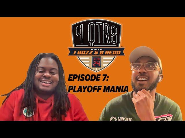 Postseason Excitement  | 4 QTRS Podcast