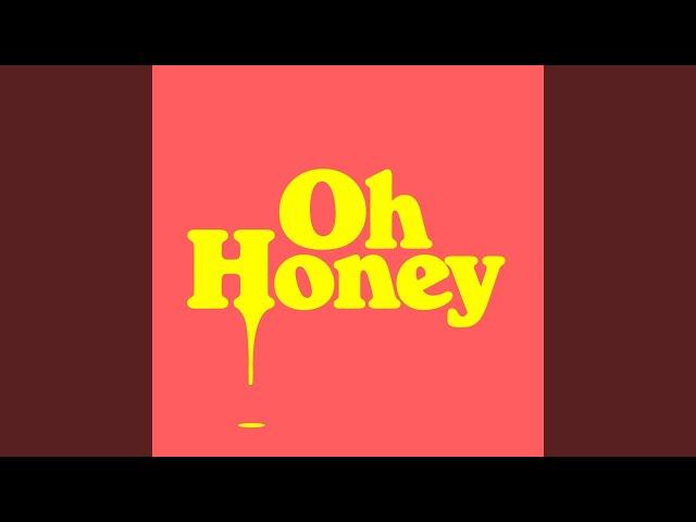 Oh Honey (Extended Mix)