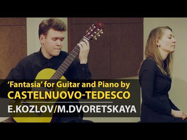 Eugeny Kozlov, Maria Dvoretskaya – Fantasia, op. 145 by M. Castelnuovo-Tedesco