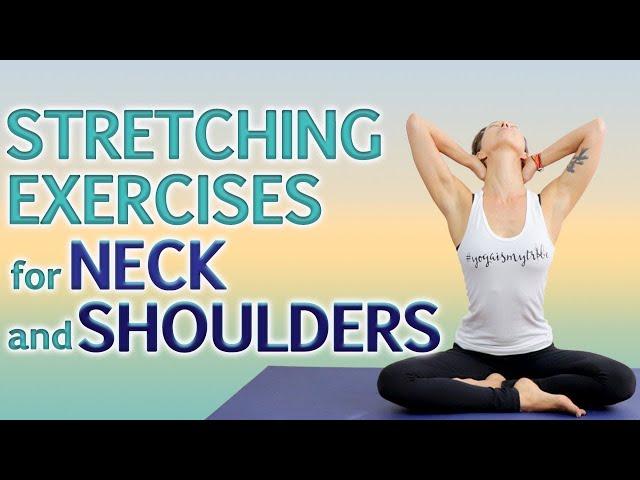 Good Stretching Exercises for Neck and Shoulders