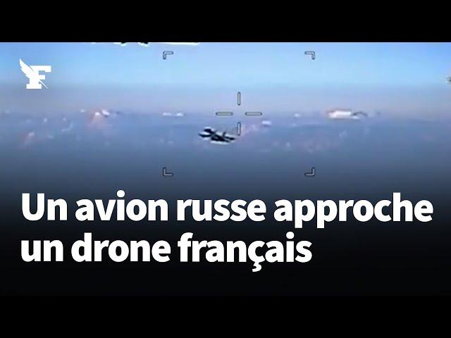 Le comportement dangereux d'un avion de chasse russe à l’égard d’un drone français