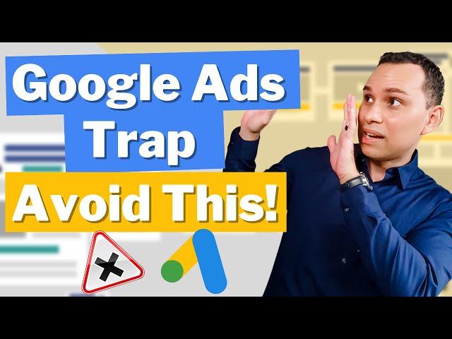 Avoid Google Ads Unless You Do This (Top 5 Mistakes)