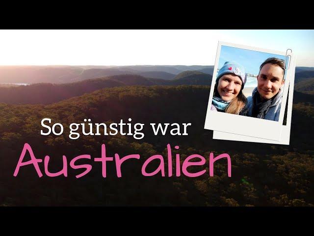 6 Wochen Australien für unter 1250€ // Genaue Kostenaufstellung für unsere Weltreise (Teil 1)