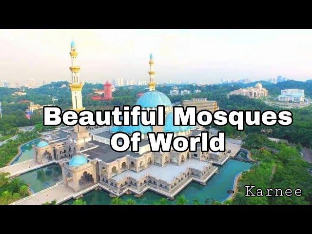 Beautiful Mosques Of The World