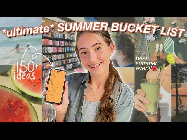 the *ultimate* SUMMER BUCKET LIST ️ 150+ unique & fun things to do!!