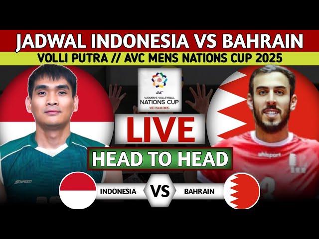 INDONESIA WAJIB MENANG LIVE MOJI TV JADWAL VOLLI  INDONESIA VS BAHRAIN AVC MENS NATIONS CUP 2025