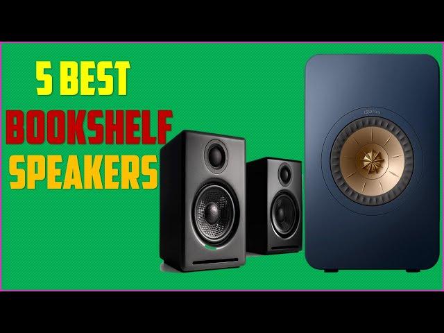 Top5 : Best Bookshelf Speakers in 2023 |Best Speakers Review on The market